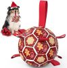 Soccer Ball with Straps – Christmas Dog Toys – Pet Toys Balls for Meium Large